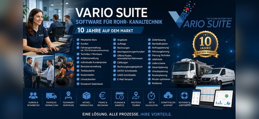 10 Jahre VARIO-SUITE: Die spezialisierte Software für Rohr- und Kanaltechnik vernetzt Büro, Techniker, Fahrzeuge